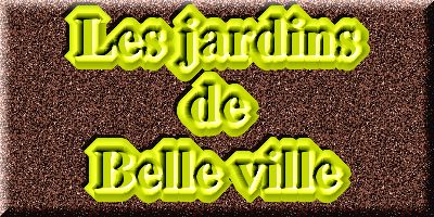 Les Jardins de Belle Ville - Les grands sujets  1 